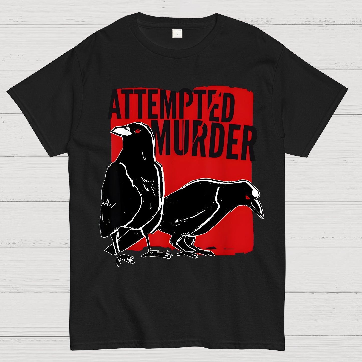Attempted Murder Crow Geek T-Shirt