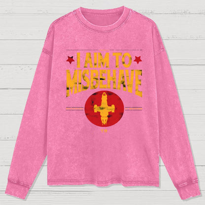 I Aim To Misbehave Washed Long Sleeve Tee
