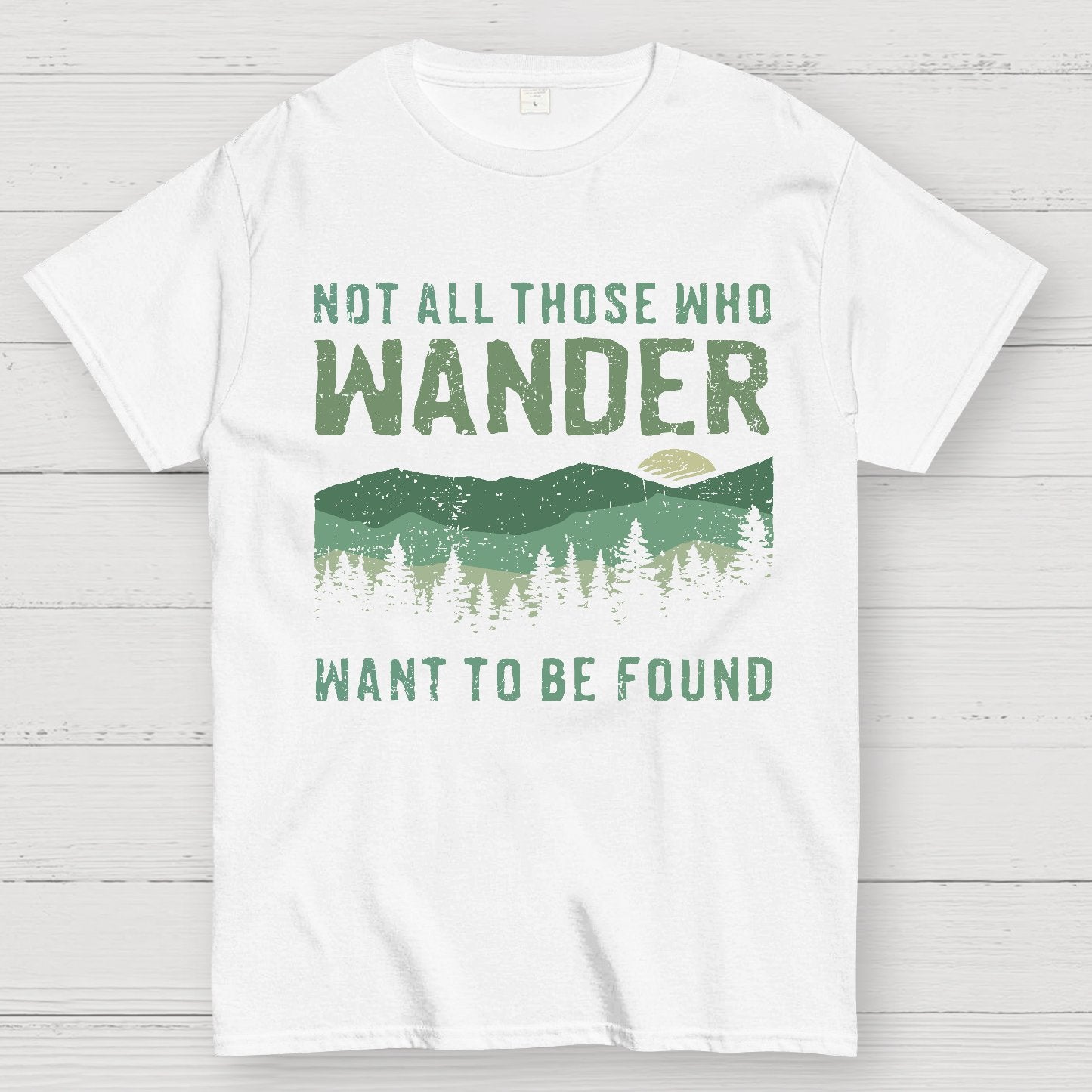 Not All Who Wander Want To Be Found Geek T-Shirt