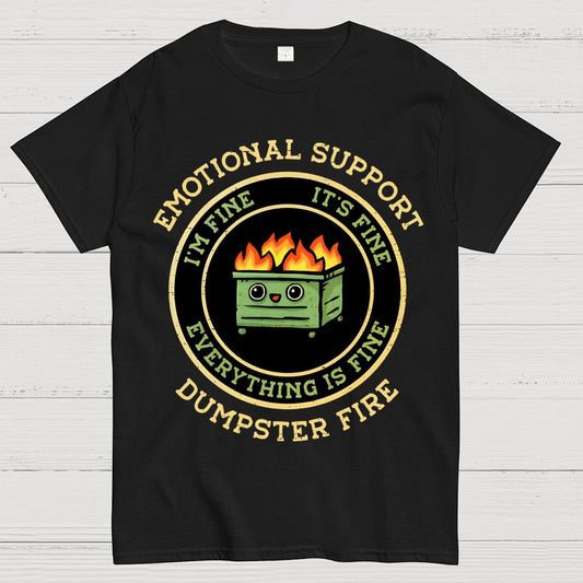 Emotional Support Dumpster Fire Unisex Geek T-Shirt
