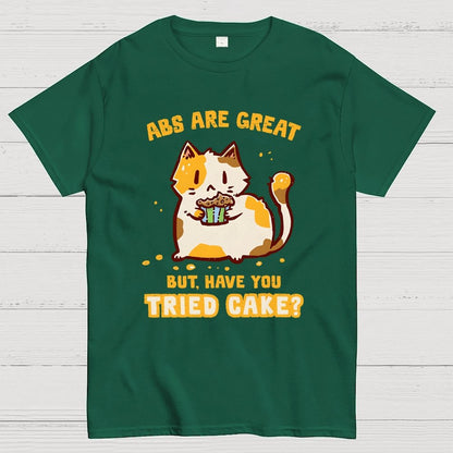 Have You Tried Cake Geek T-Shirt