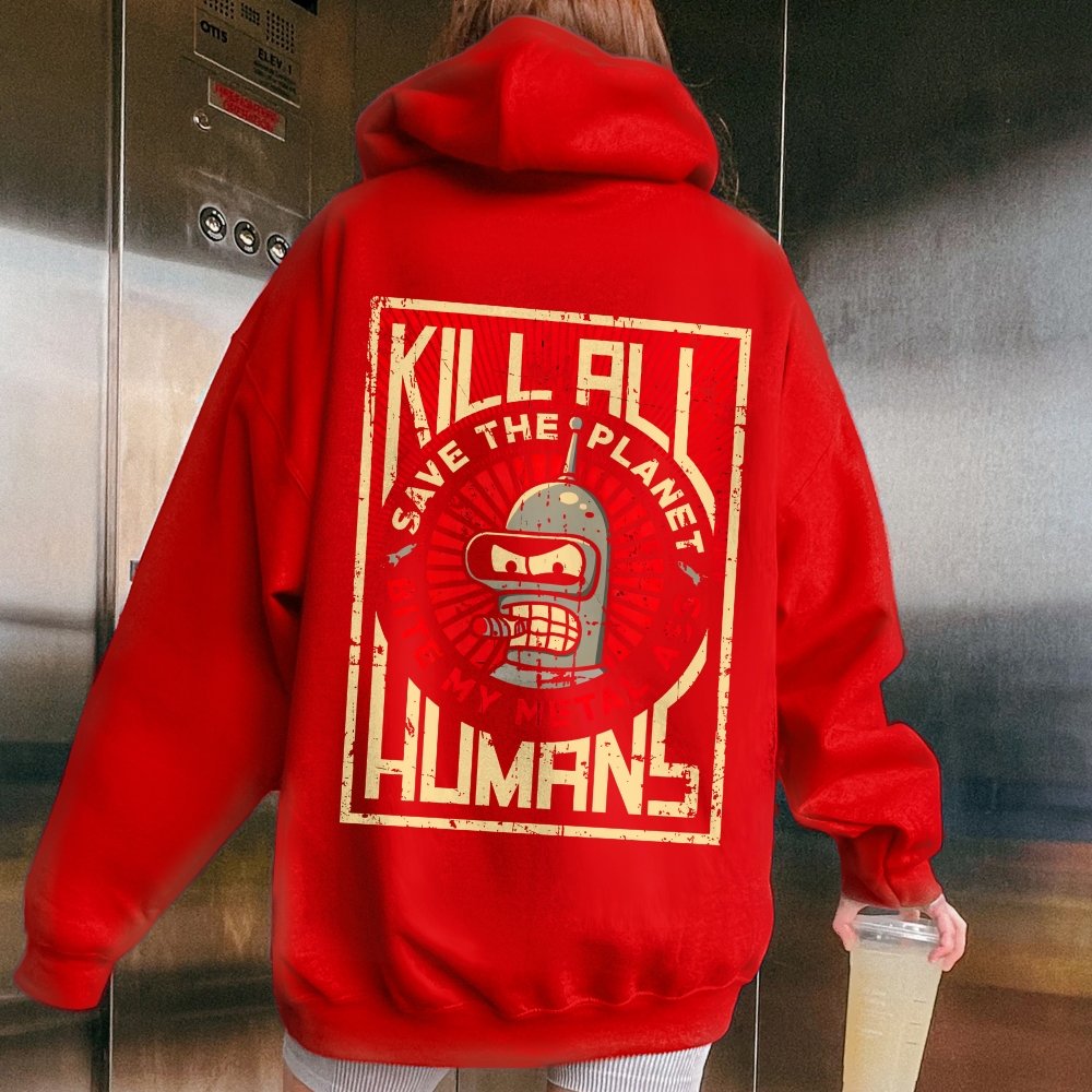 Save The Planet Kill All Humans Geek Printed Back Cotton Hoodie