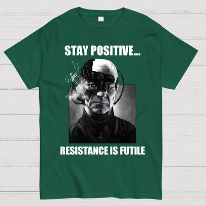 Stay positive... Persistence is key Geek T-Shirt