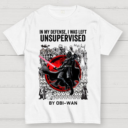 In My Defense I Was Left Unsupervised Geek T-Shirt