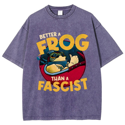 Better A Frog Than A Fascist Vintage Distressed T-shirt