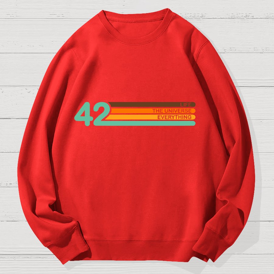 42  Life The Universe And Everything Geek Cotton Sweatshirt