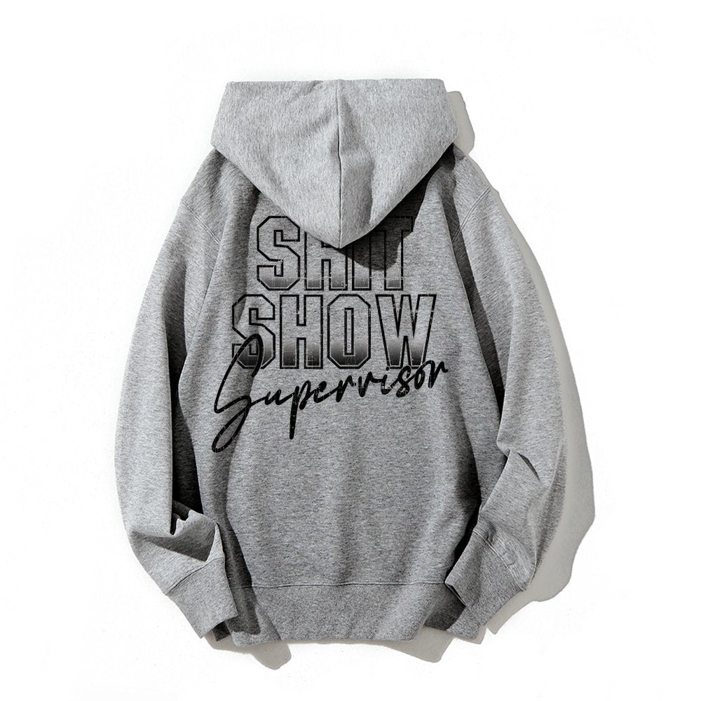 Shit Show Supervisor Printed Back Unisex Cotton Hoodie
