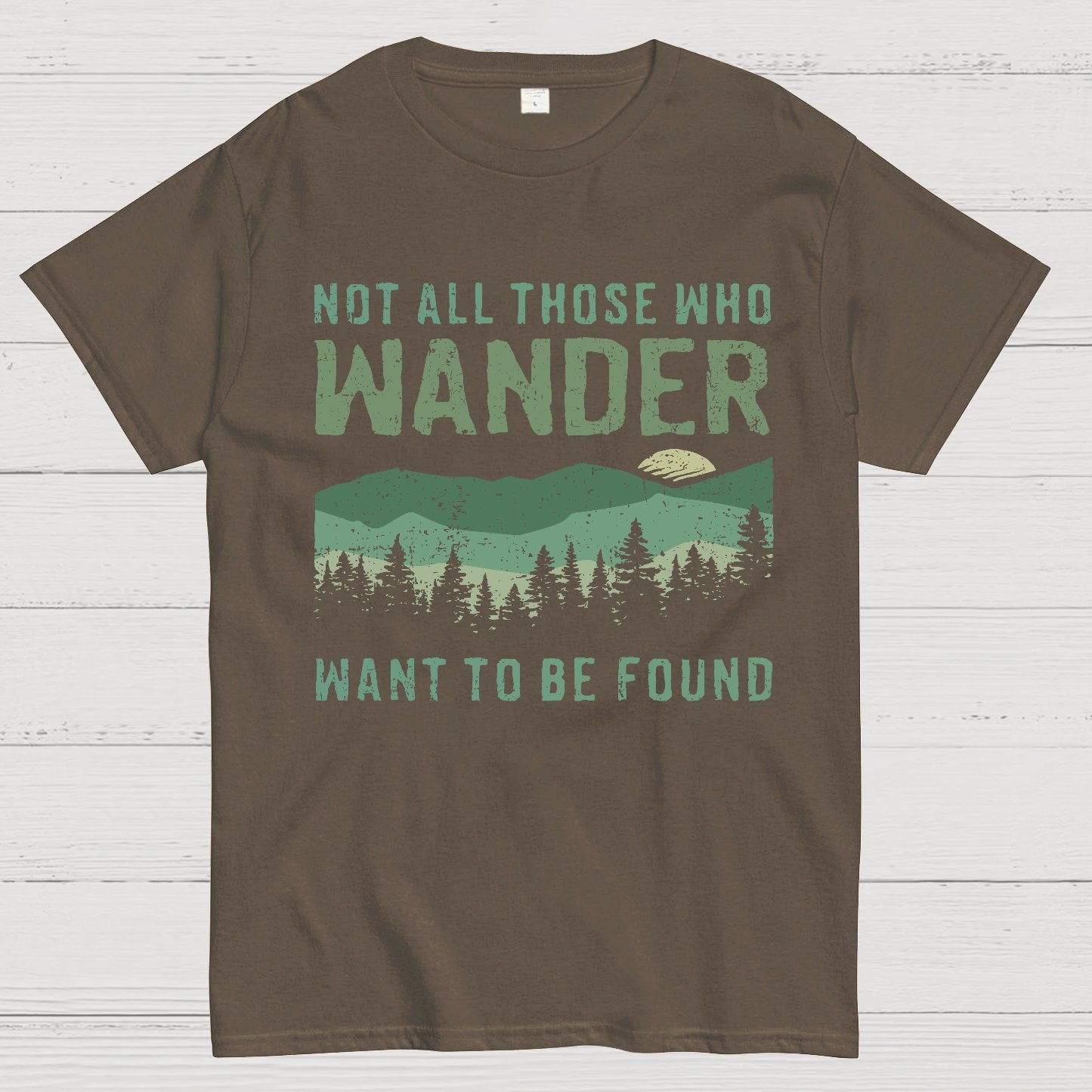 Not All Who Wander Want To Be Found Geek T-Shirt