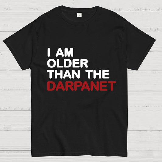 I Am Older Than The Darpanet Geeky T-Shirt