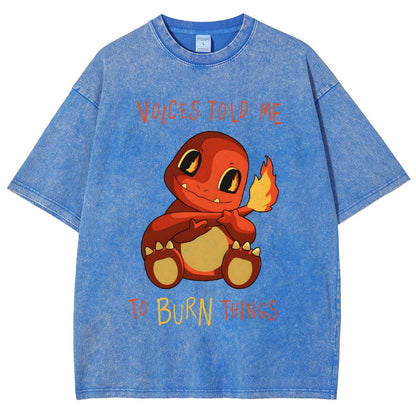 Game Voices Told me to Burn Things Vintage Distressed T-shirt