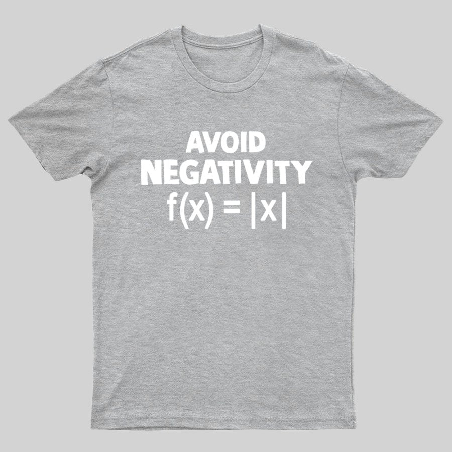 Avoid Negativity, Absolute Value, Geeky T-Shirt