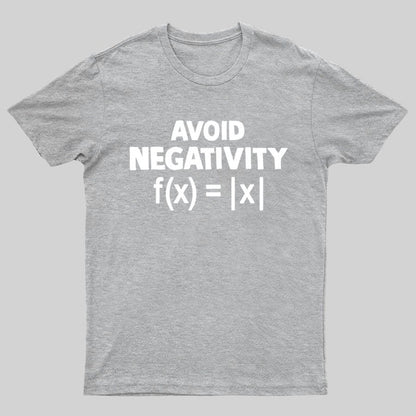 Avoid Negativity, Absolute Value, Geeky T-Shirt