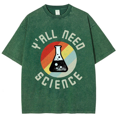 Y'all Need Science Chemistry Biology Physics Vintage Distressed T-shirt