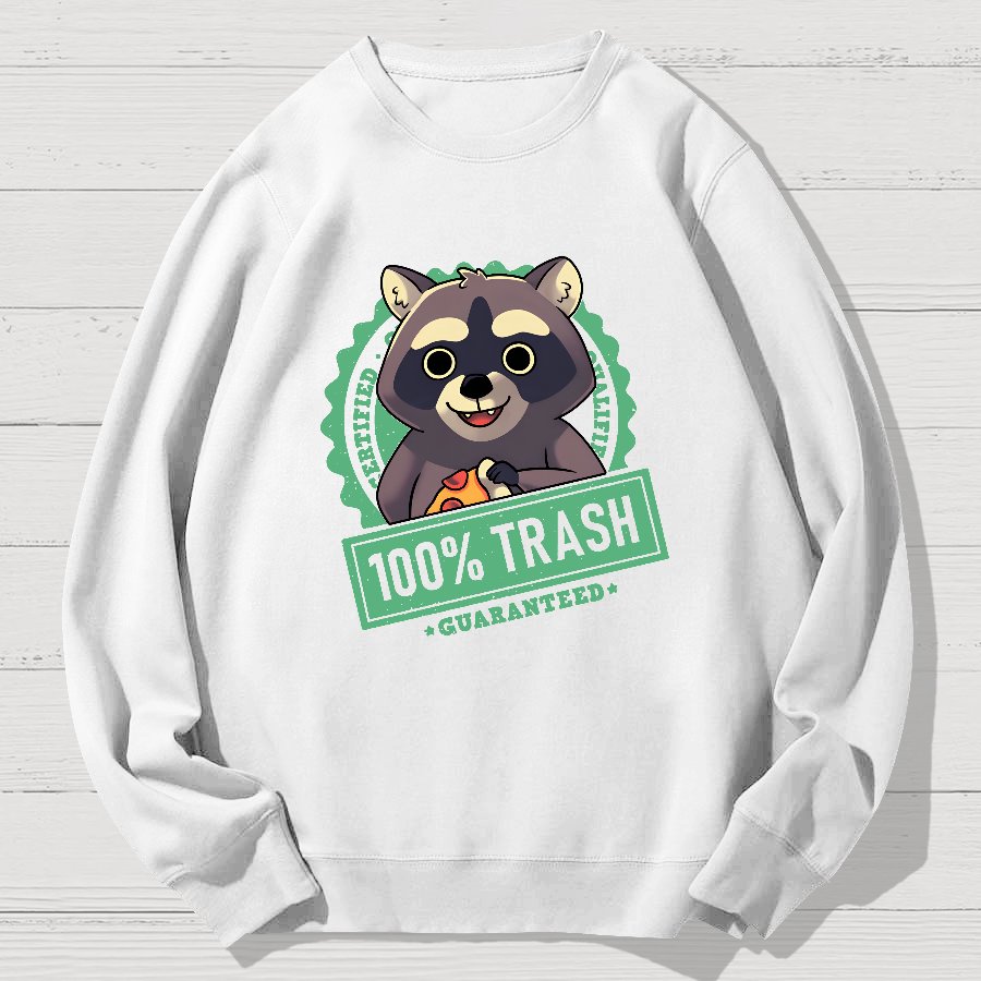 100% Cute Trash Panda Raccoon Seal Geek Cotton Sweatshirt
