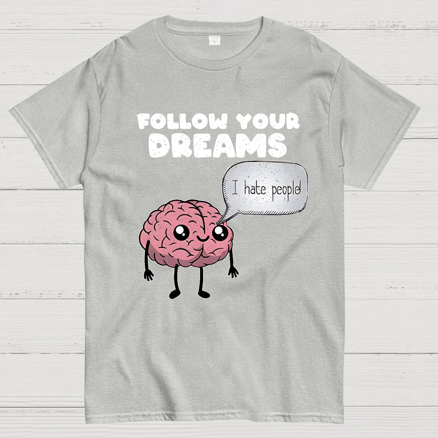 Follow your dreams Geek T-Shirt