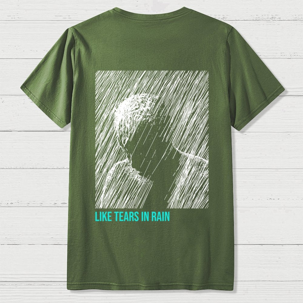 Like Tears In Rain  Back Printing Geek T-Shirt