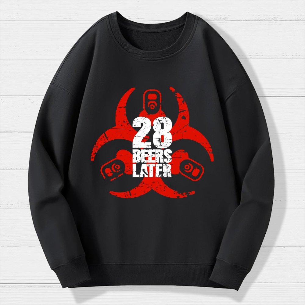 28 beers later Geek Cotton Sweatshirt