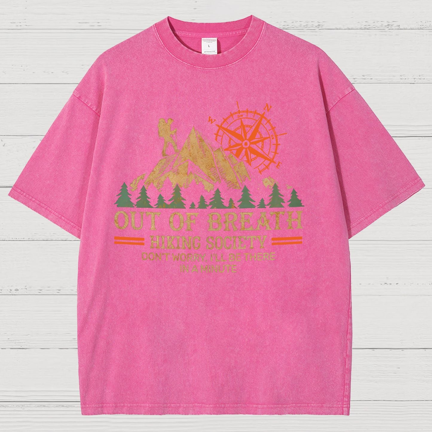 Out of Breath Hiking Society Don't Worry I'll Be There In A Minute Vintage Distressed T-shirt