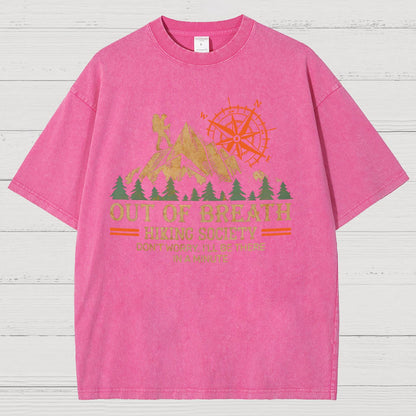 Out of Breath Hiking Society Don't Worry I'll Be There In A Minute Vintage Distressed T-shirt