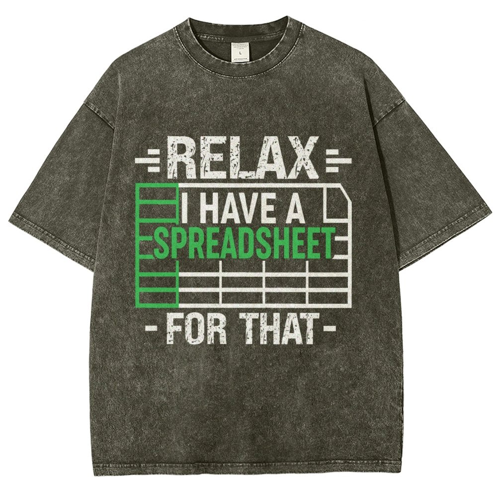 Relax I Have a Spreadsheet For That  Vintage Distressed T-shirt