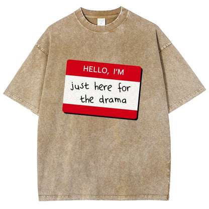 Hello I'm Here for Drama Vintage Distressed T-shirt
