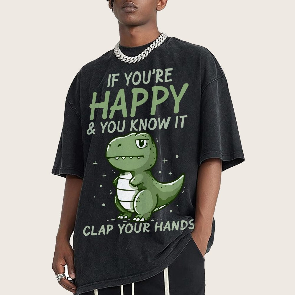 If you are happy clap your... Vintage Distressed T-shirt