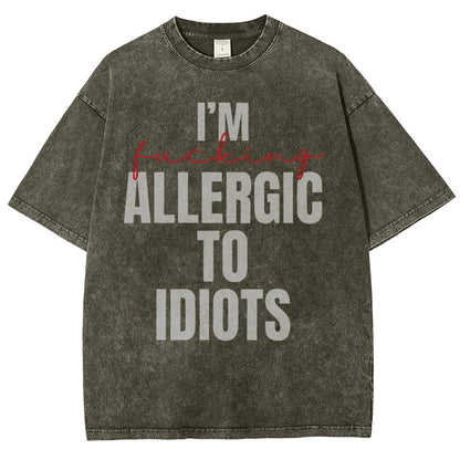 I'm Allergic to Idiots Vintage Distressed T-shirt