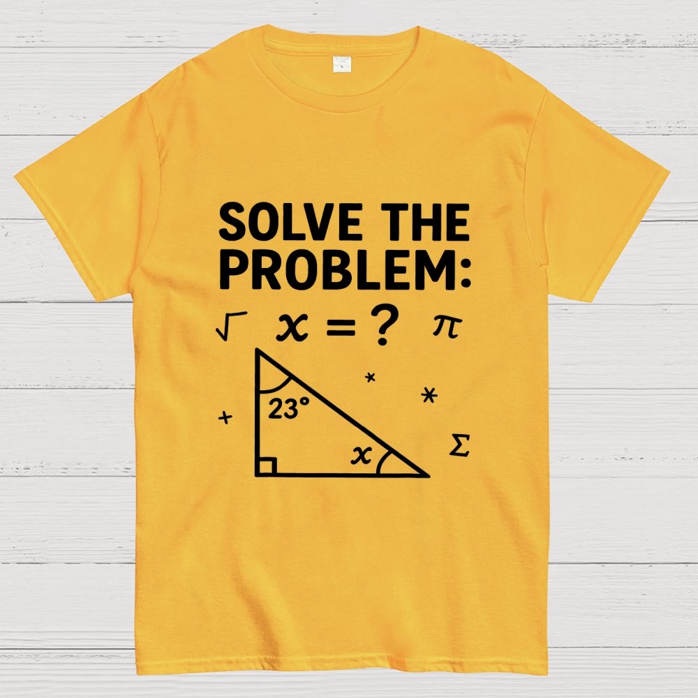 SOLVE THE PROBLEM Funny 67 Meme Geek T-Shirt