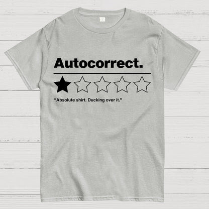 Autocorrect. Ducking over it. Geek T-Shirt
