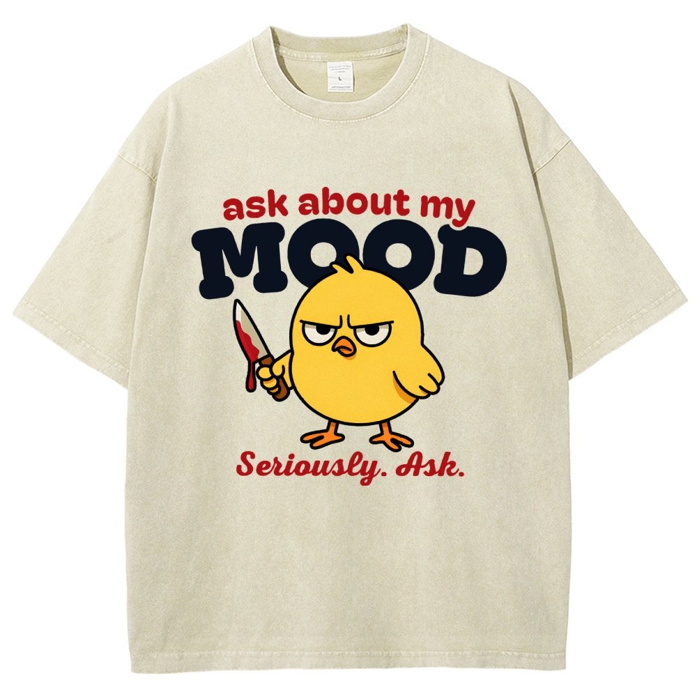 Ask About My Mood Vintage Distressed T-shirt