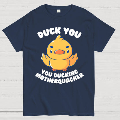 Ducking Motherquacker Geek T-Shirt