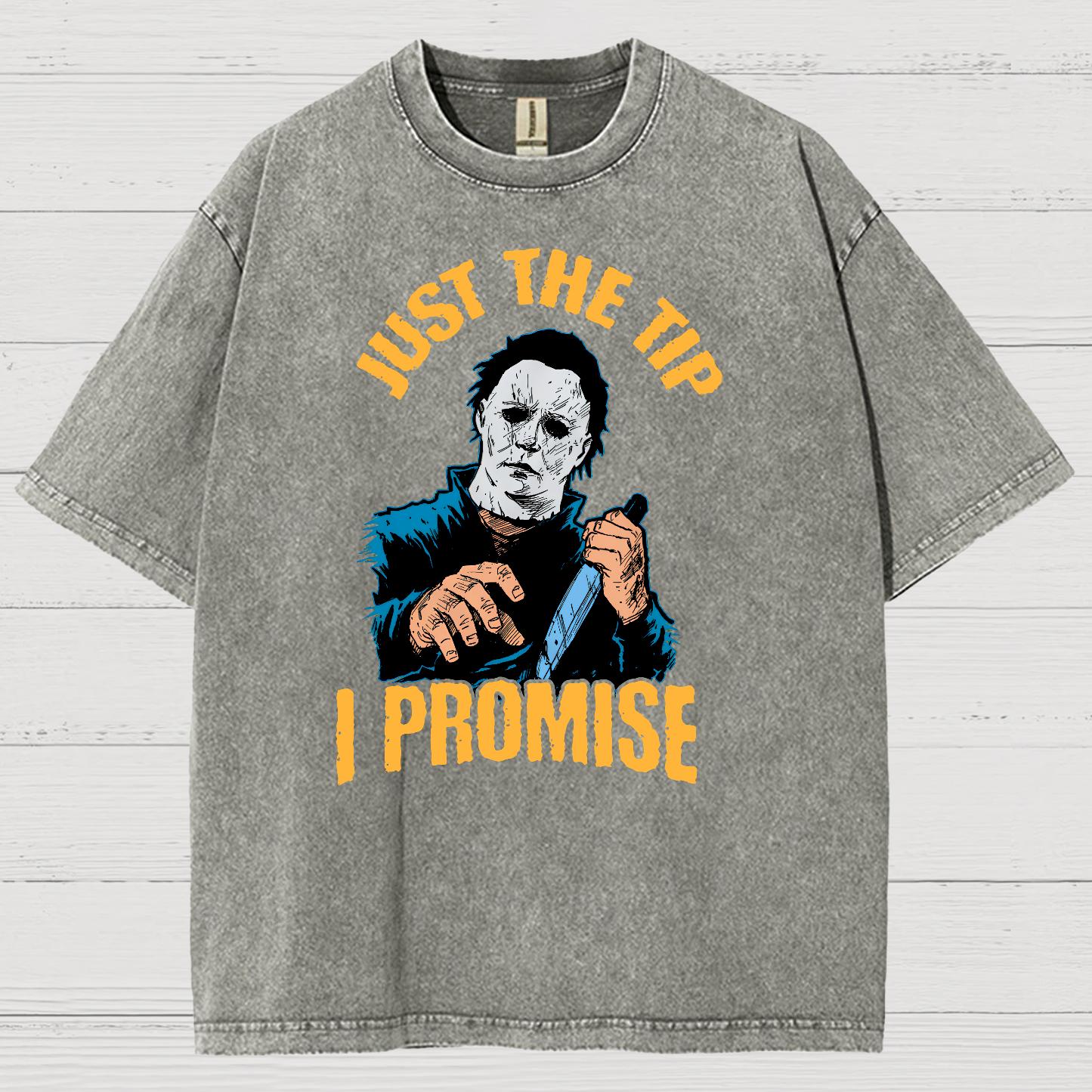 Just the Tip I Promise Halloween Vintage Distressed T-shirt