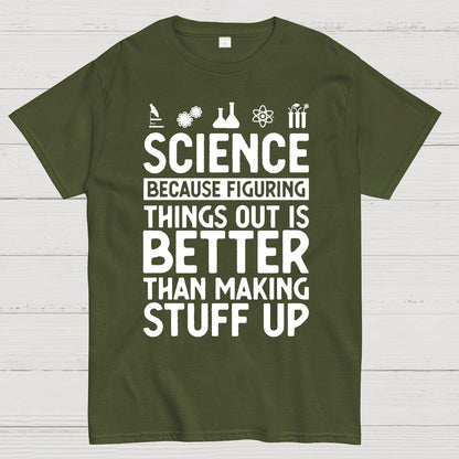 Science Figuring Stuff Funny Science Geek T-Shirt