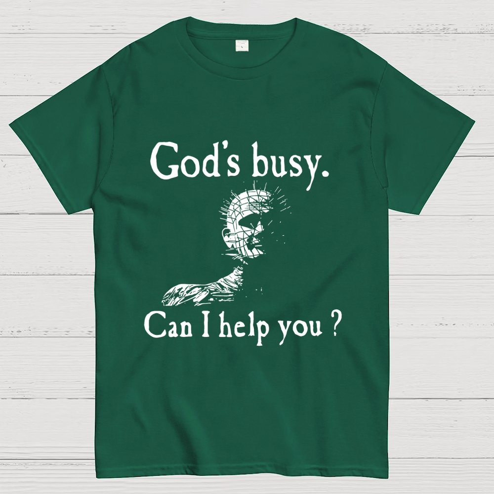 God's Busy Can I Help You? Unisex Geek T-Shirt