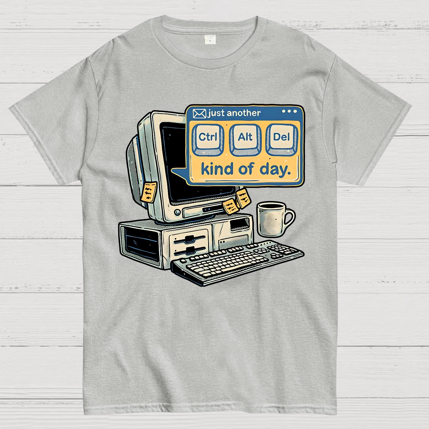 Just Another day Geek T-Shirt