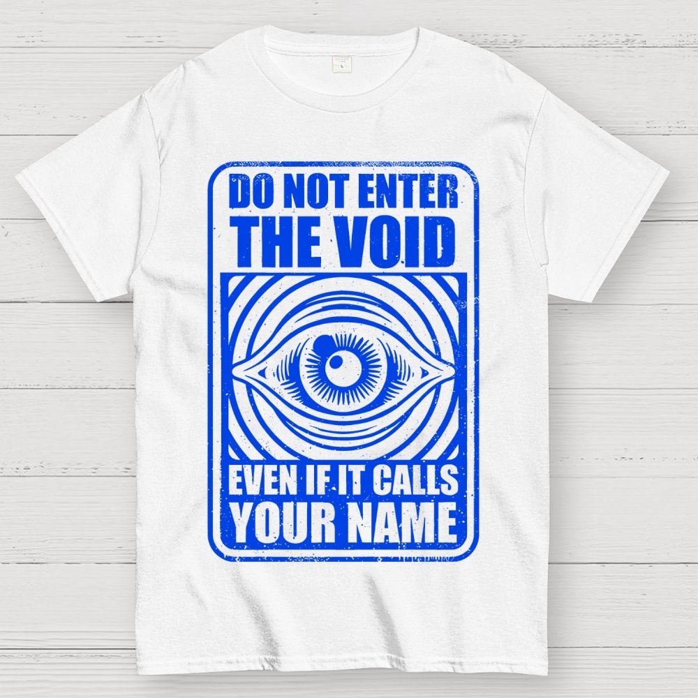 Horror Signs Call Void Geek T-Shirt