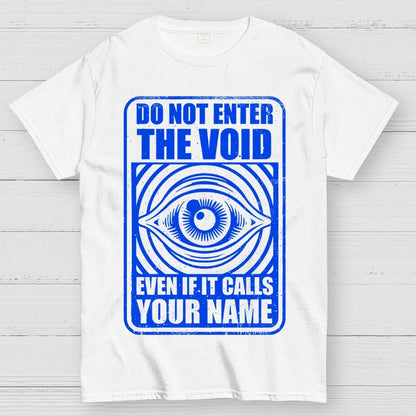 Horror Signs Call Void Geek T-Shirt