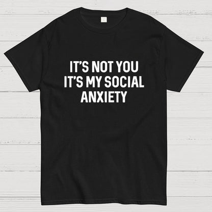 Social Anxiety Funny Humor Geek T-Shirt