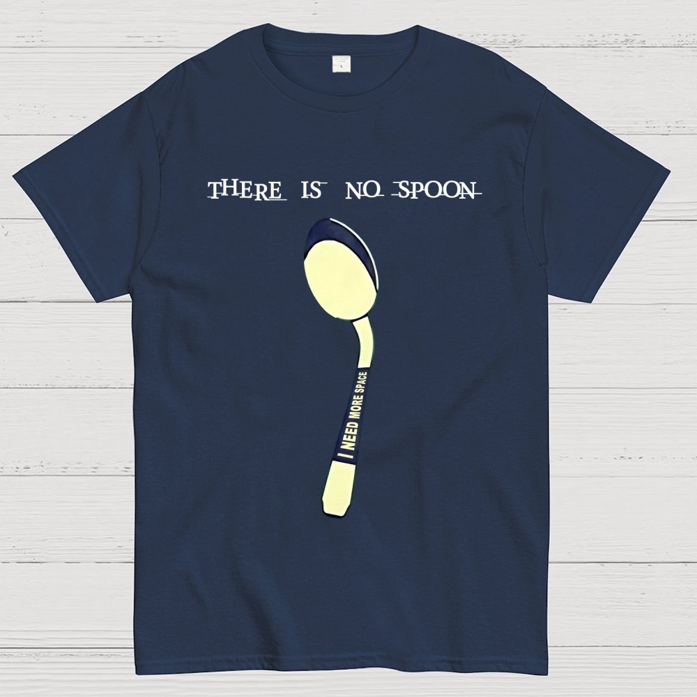 I need more space Geek T-Shirt
