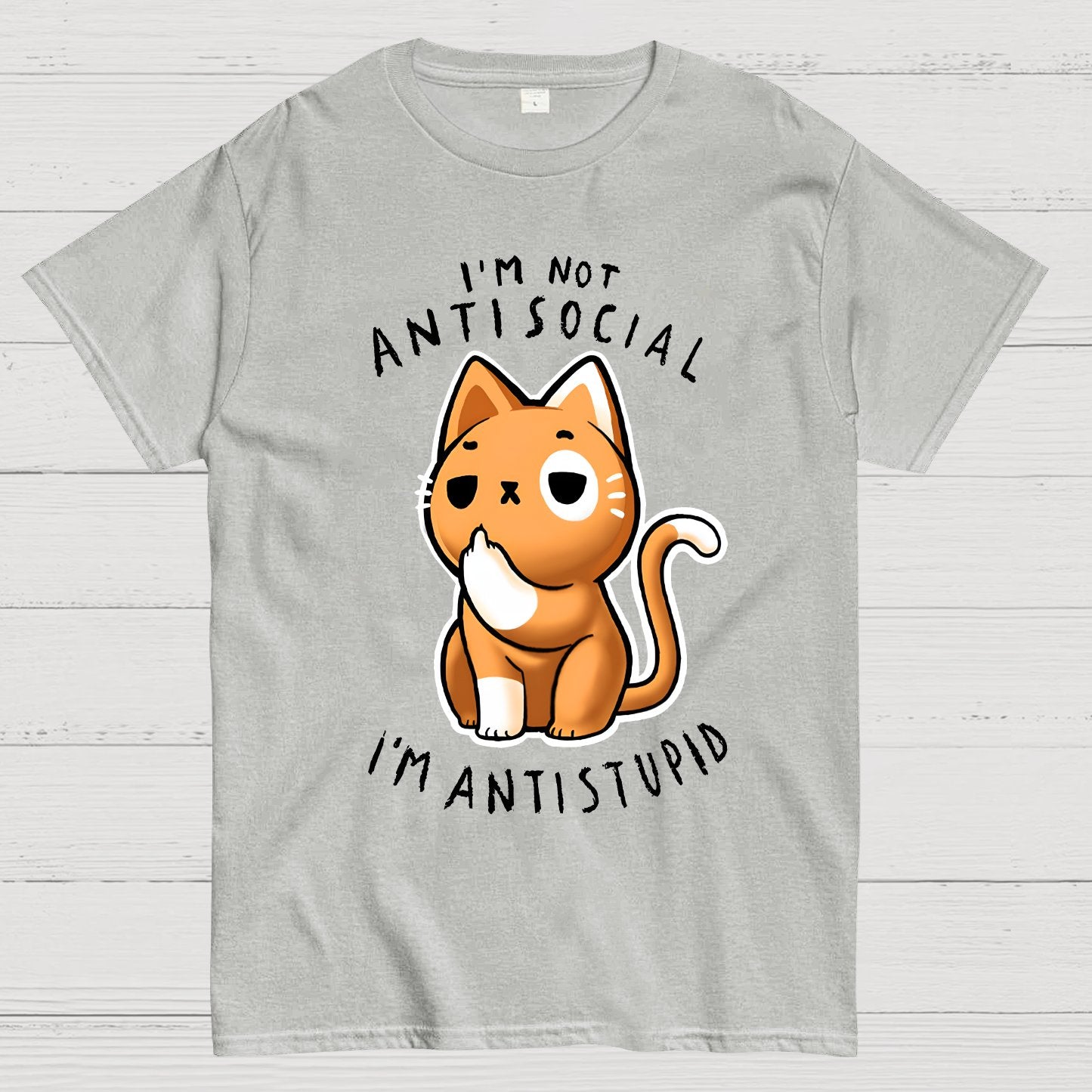 I'm not Antisocial, I'm Antistupid Geek T-Shirt