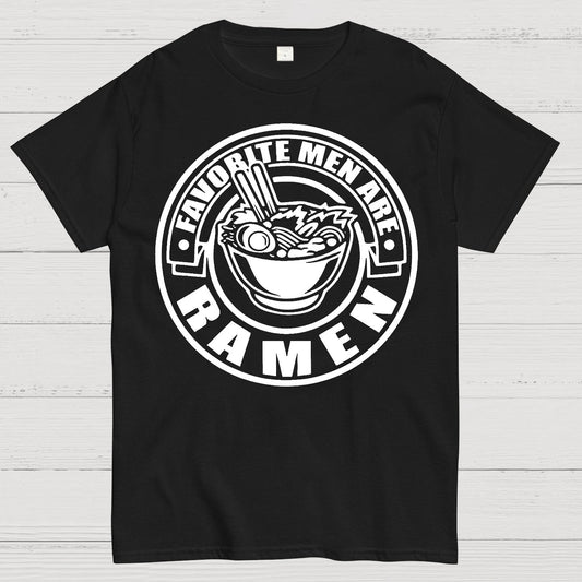 Favorite Men Are Ramen Funny Japanese Noodles Humor Geek T-Shirt