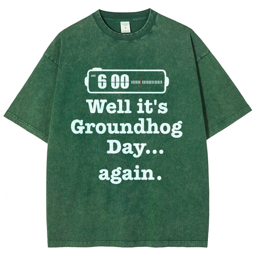 Well It's Groundhog Day Again Vintage Distressed T-shirt
