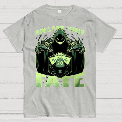 Roll For Your Fate Geek T-Shirt