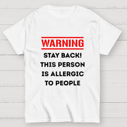 Allergic To People Geek T-Shirt