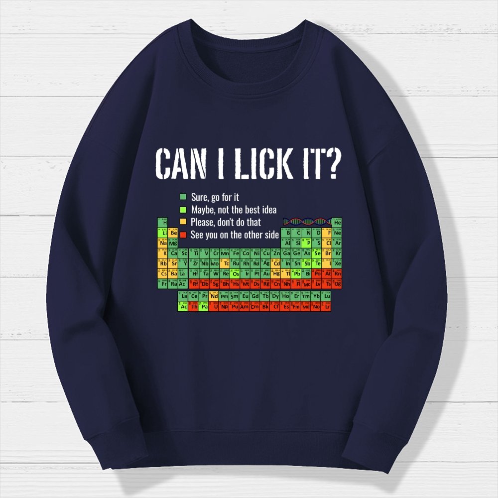 Can I Lick It Geek Cotton Sweatshirt