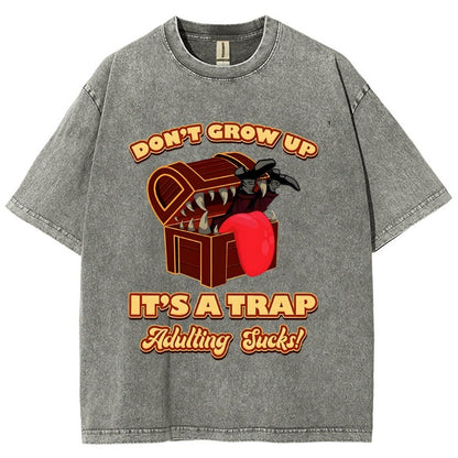 Don't Grow Up It's A Trap Vintage Distressed T-shirt