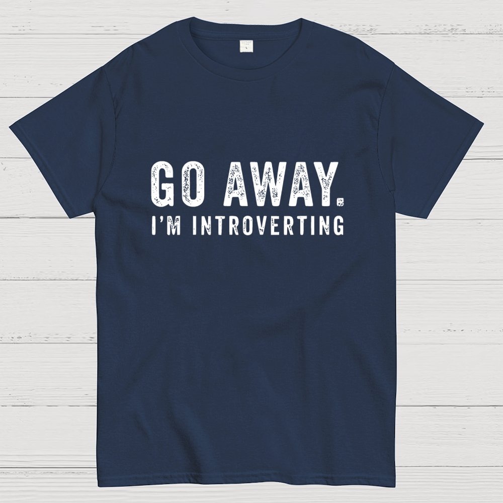 Go Away I'm Introverting Geek T-Shirt