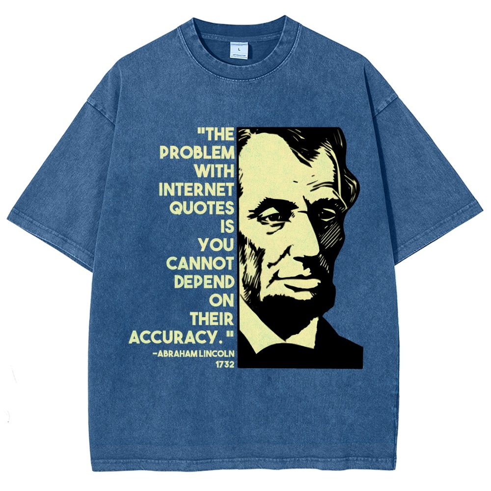 Abraham Lincoln Internet Quote Vintage Distressed T-shirt
