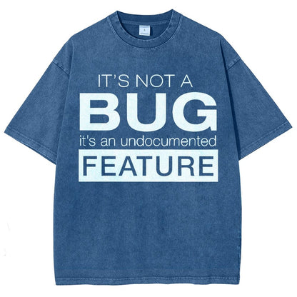 It's Not A Bug Vintage Distressed T-shirt