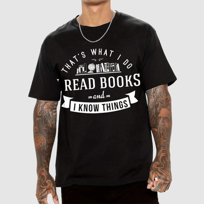 That's What I Do Geek T-Shirt
